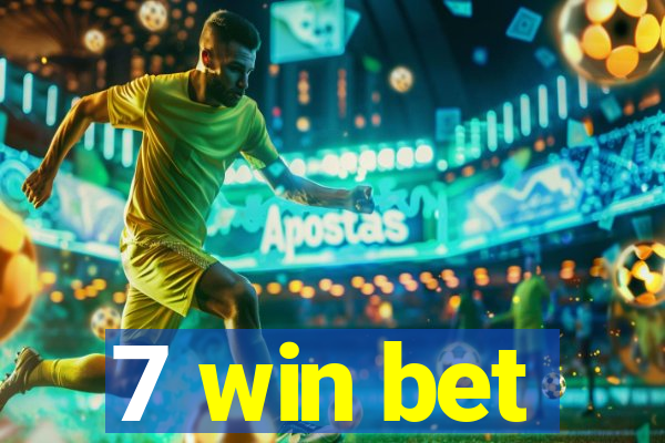 7 win bet